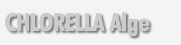 Chlorella Alge